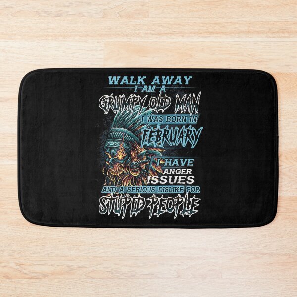 Item preview, Walk Away Im A Grumpy old man I Was born in February designed and sold by TamYork.