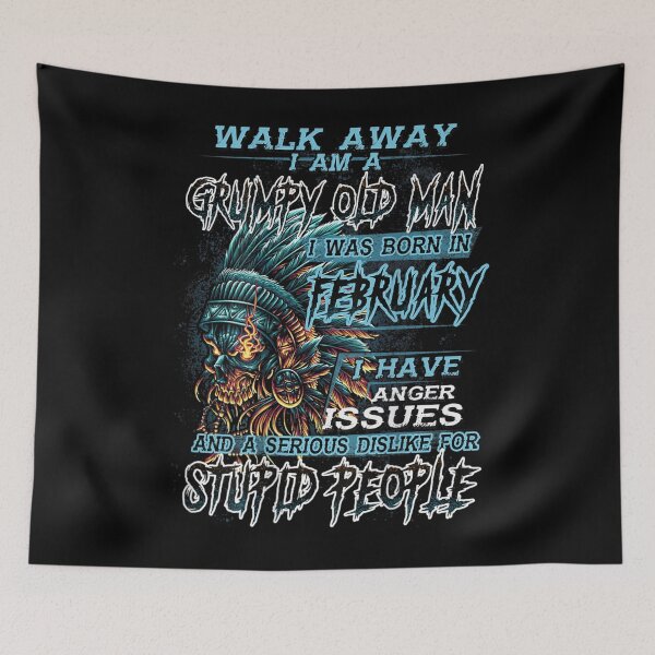 Item preview, Walk Away Im A Grumpy old man I Was born in February designed and sold by TamYork.