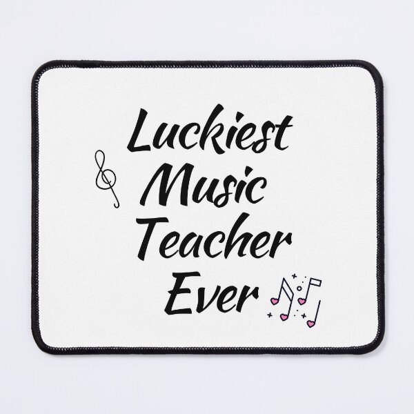 Item preview, Luckiest Music Teacher Ever designed and sold by UniverseStudio.