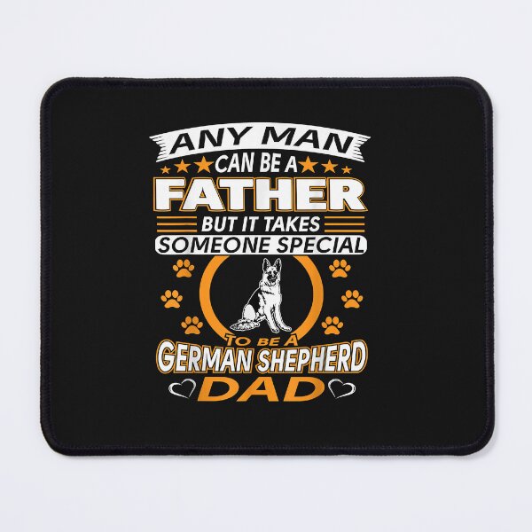 Item preview, German Shepherd Dad Father's Day Best Gift For Dad designed and sold by TristanPierre.