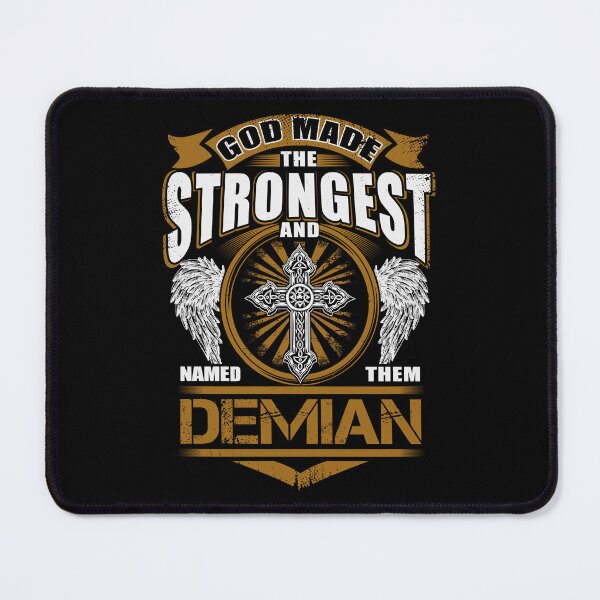 Item preview, Demian Name T Shirt - God Found Strongest And Named Them Demian Gift Item Tee designed and sold by stacyarmst.