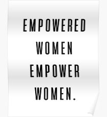 empowered women empower women Poster