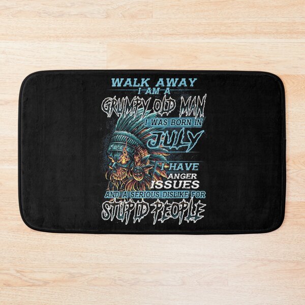 Item preview, Walk Away Im A Grumpy old man I Was born in July designed and sold by TamYork.