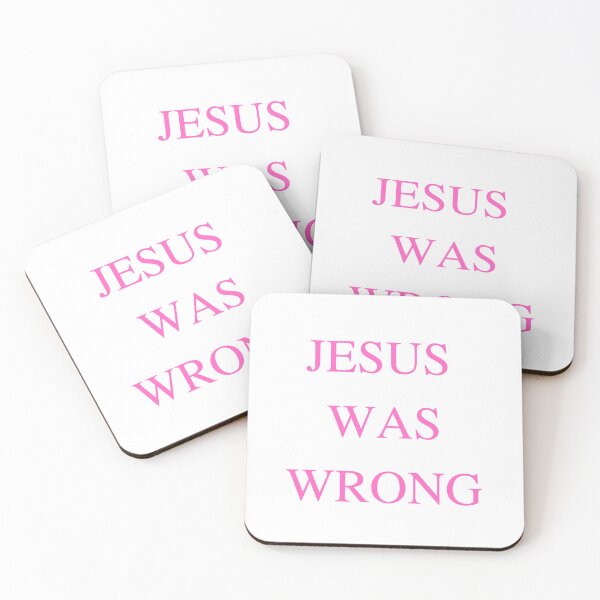 Item preview, Jesus was wrong designed and sold by ArtistsZone.