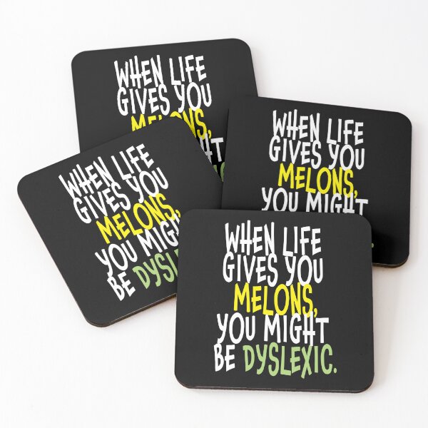 Item preview, When life gives you melons, you may be dyslexic. designed and sold by studiohfy.