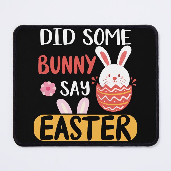 Item preview, did some bunny say easter designed and sold by vliners.