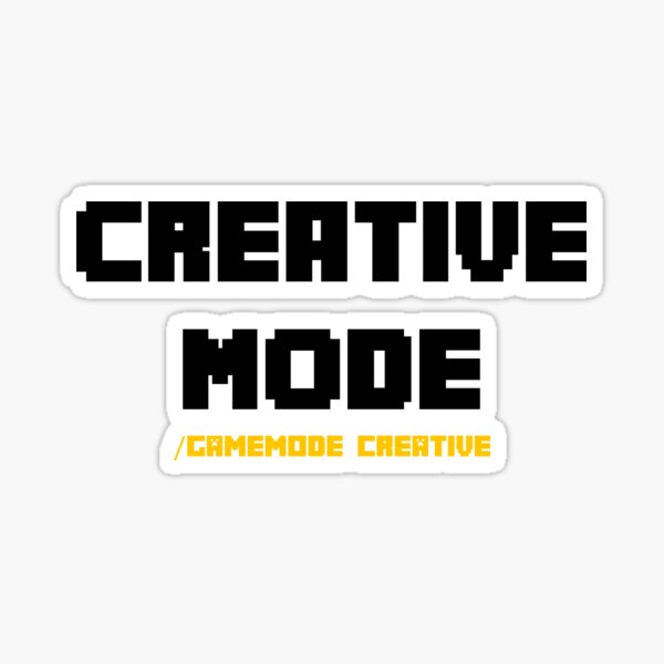 Creative Mode Minecraft Gamemode T Shirt Sticker For Sale By Movielovermax Redbubble