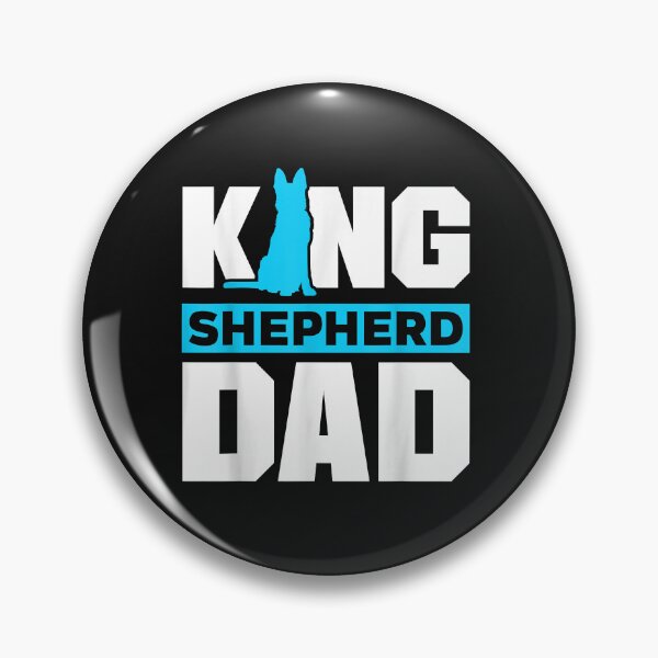 Artikelvorschau, German Shepherd King Shepherd Dad Herding Dog Lover entworfen und verkauft von TristanPierre.