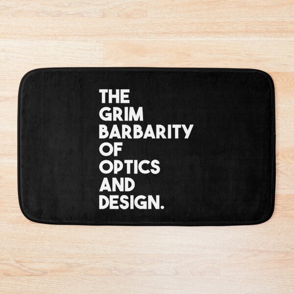 Item preview, Grim Barbarity of Optics and Design Essential designed and sold by XaviSanders.