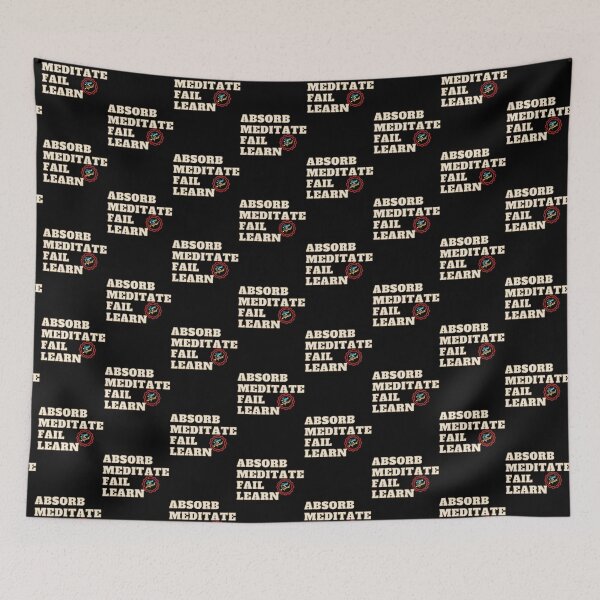 Item preview, Absorb, Meditate, Fail, Learn. Rinse and Repeat. designed and sold by JockArts.