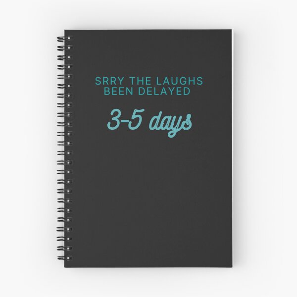 Item preview, laughs been delayed 3- 5 days Essential T-Shirt designed and sold by AgnesSimon.