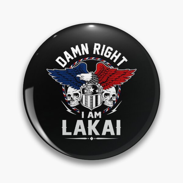 Item preview, Lakai Name T Shirt - Damn Right I Am Lakai Gift Item Tee designed and sold by wardorion9.