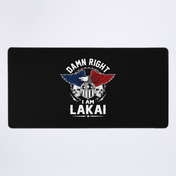 Item preview, Lakai Name T Shirt - Damn Right I Am Lakai Gift Item Tee designed and sold by wardorion9.