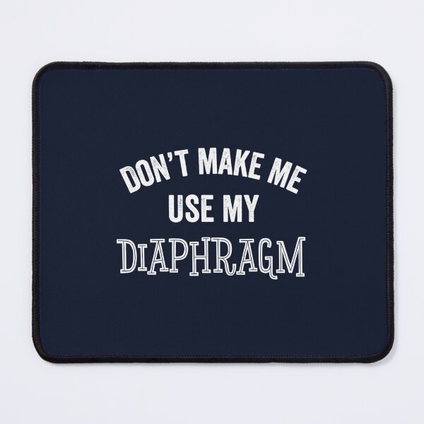 Item preview, Funny Singer Use My Diaphragm Singing Chorus Music designed and sold by RohanInce.