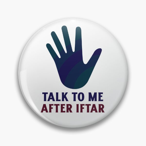 Item preview, Talk To Me After Iftar. Funny Ramadan Warning designed and sold by Rebel-Design.