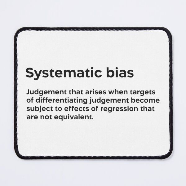 Item preview, Systematic bias black designed and sold by EdimQuotes.