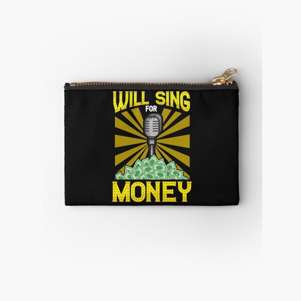 Item preview, Will Sing for Money for Professional Singer Street Performer designed and sold by TuanConRC.