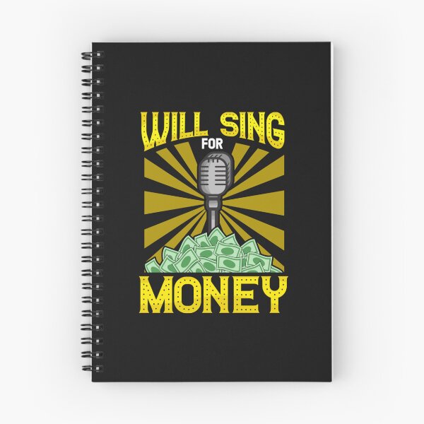 Item preview, Will Sing for Money for Professional Singer Street Performer designed and sold by TuanConRC.