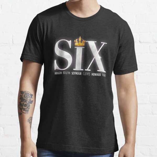 Six The Musical Broadway Six Musical T-Shirt - Seontee