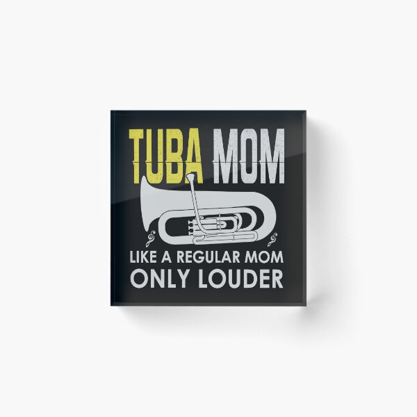 Item preview, Tuba mom | Funny Cute Marching Band Gift & A great gifts for tuba lovers designed and sold by Desibeau.