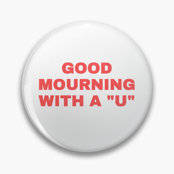 Item preview, good mourning with a "u" sticker - Machine Gun Kelly designed and sold by alienspink.