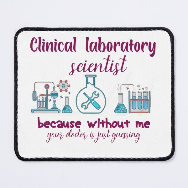 Item preview, Clinical Laboratory Scientist because without me | Clinical Funny Laboratory Scientist Gift Idea designed and sold by EliteSayings.