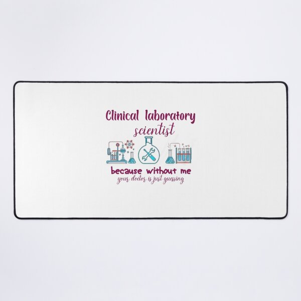 Item preview, Clinical Laboratory Scientist because without me | Clinical Funny Laboratory Scientist Gift Idea designed and sold by EliteSayings.