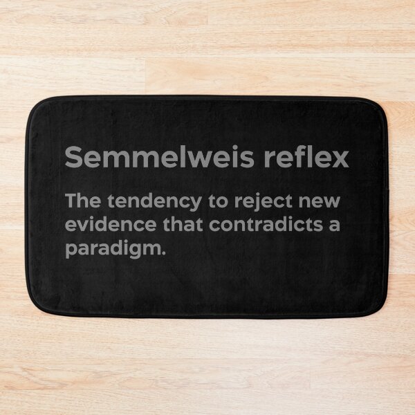 Item preview, Semmelweis reflex grey designed and sold by EdimQuotes.