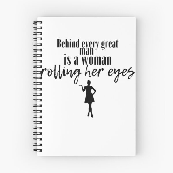 Item preview, Behind every great man is a woman rolling her eyes designed and sold by Wild-Rose-.