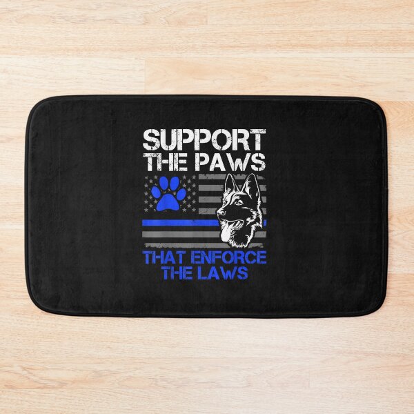 Artikelvorschau, Support The Paws That Enforce The Laws German Shepherd entworfen und verkauft von TristanPierre.