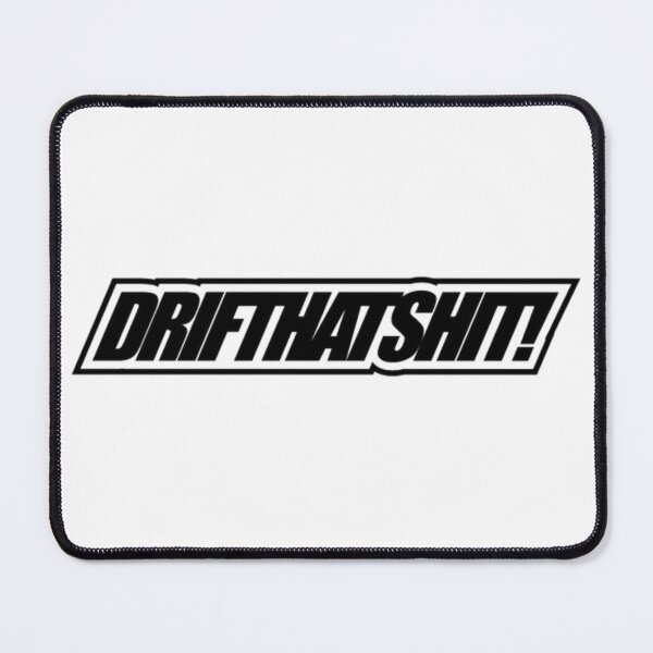 Item preview,  DRIFT THAT SHIT designed and sold by Racingdecals.