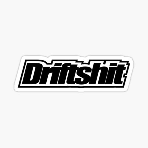 Item preview,  DRIFTSHIT designed and sold by Racingdecals.