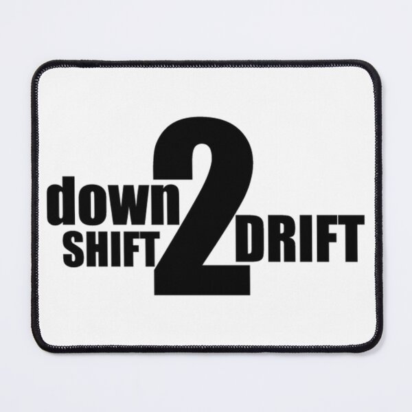 Item preview, DOWN SHIFT 2 DRIFT designed and sold by Racingdecals.