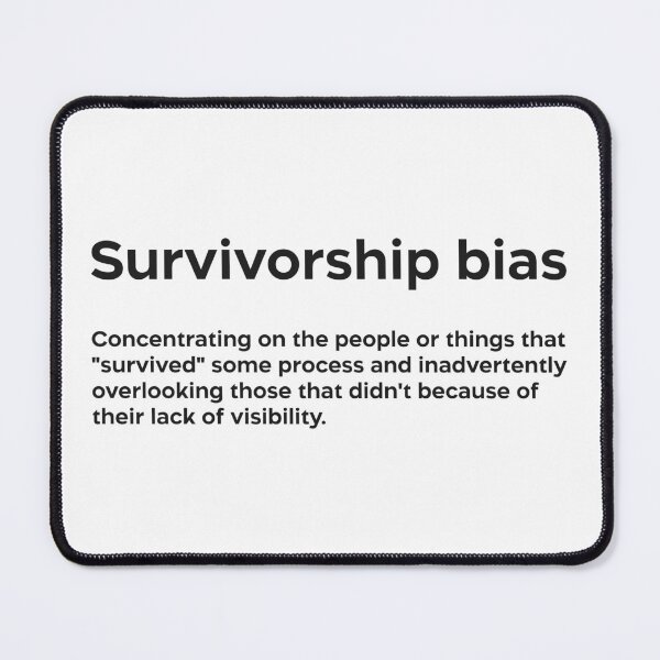 Item preview, Survivorship bias black designed and sold by EdimQuotes.