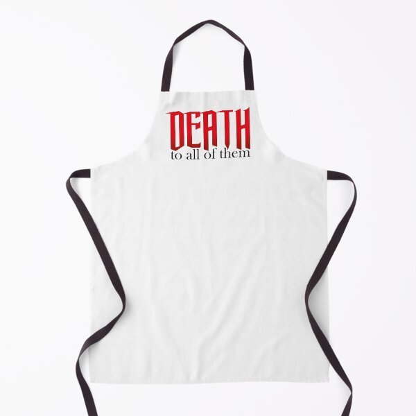 Item preview, DEATH to all of them designed and sold by Steven Coman.
