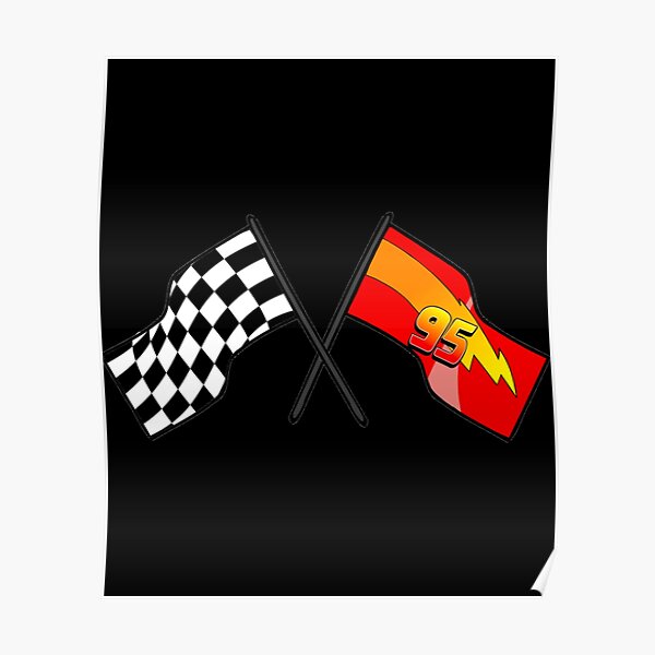 "Lightning McQueen racing flags " Poster for Sale by EMBROIDERYPRINz