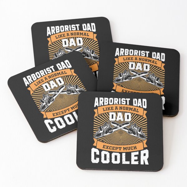 Item preview, Arborist Dad Much Cooler Funny Tree Surgeon Forest Worker designed and sold by StrongShirts.