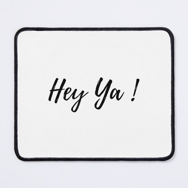 Item preview, Hey Ya!   designed and sold by 90sTeArtStudio9.