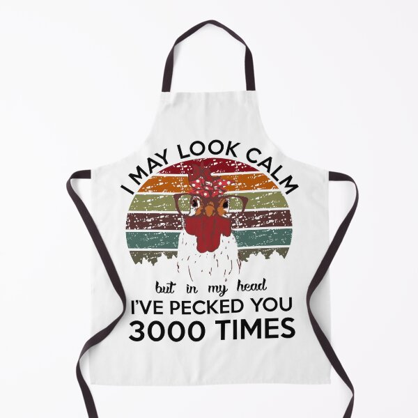 Item preview, I May Look Calm But In My Head Ive Pecked You 3000 designed and sold by Moeez Javed.