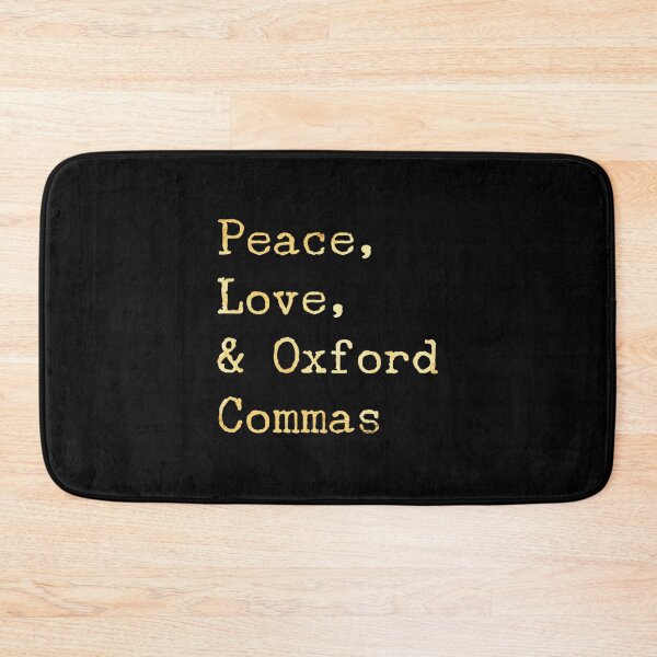 Item preview, Peace, Love, and Oxford Commas designed and sold by Anibal Davis.