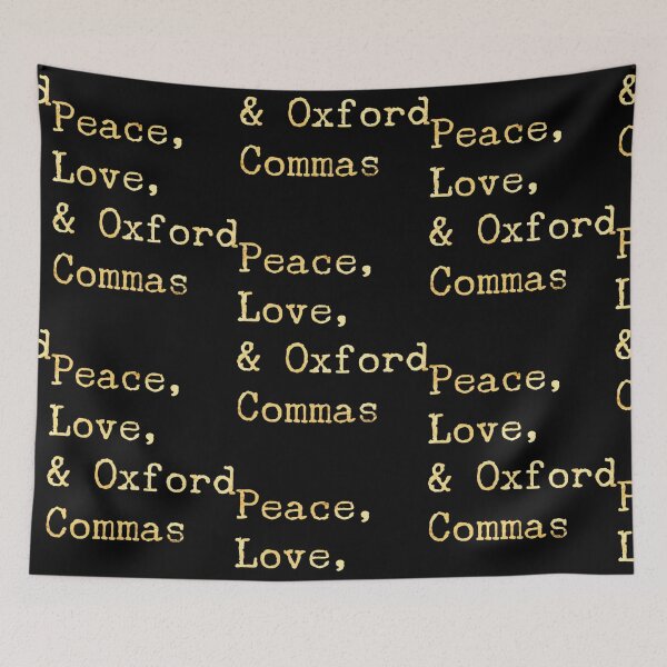 Item preview, Peace, Love, and Oxford Commas designed and sold by Anibal Davis.