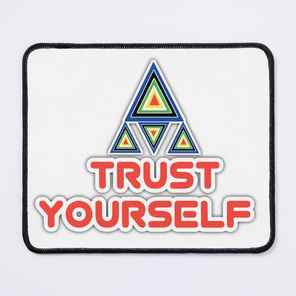 Item preview, Trust Yourself designed and sold by ramgopal123.