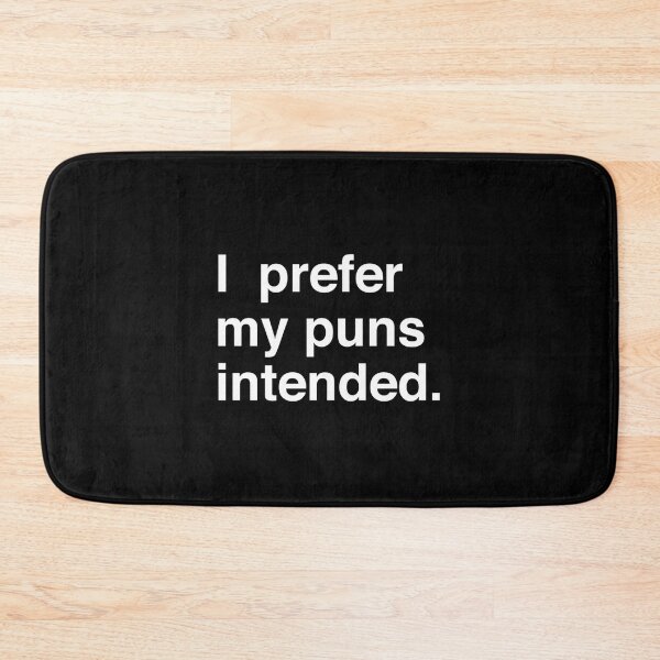 Item preview, I prefer my puns intended designed and sold by Anibal Davis.