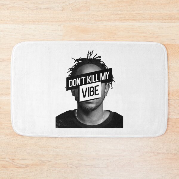 Item preview, Kendrick Lamar - Don_t Kill My Vibe   designed and sold by Lolitalatvie.