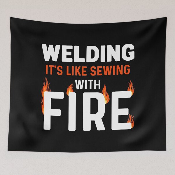 Item preview, Funny Welding Is Like Sewing With Fire Tig Mig Arc Welder designed and sold by abulfaruque.