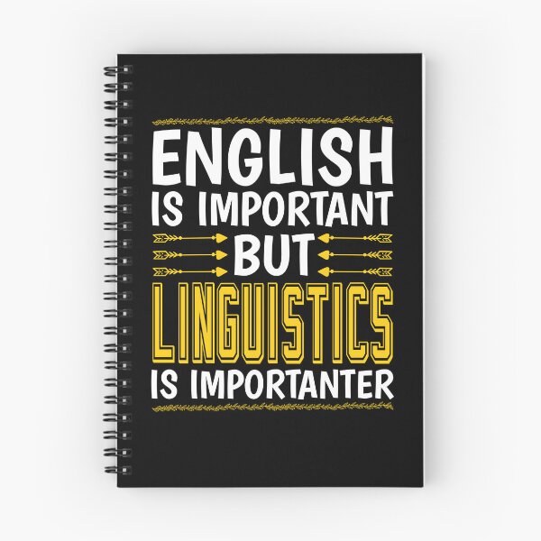 Item preview, Linguistics Is Importanter, Funny Linguistics Student Puns designed and sold by Flying-Pencil.