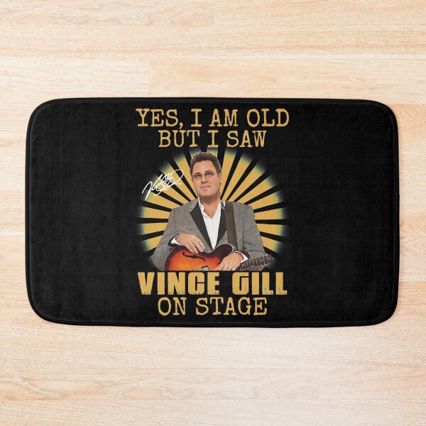Item preview, So Funny Yes I'M Old But I Saw Vince Gill On Stage Classic Fans designed and sold by Magnoliamitchel.