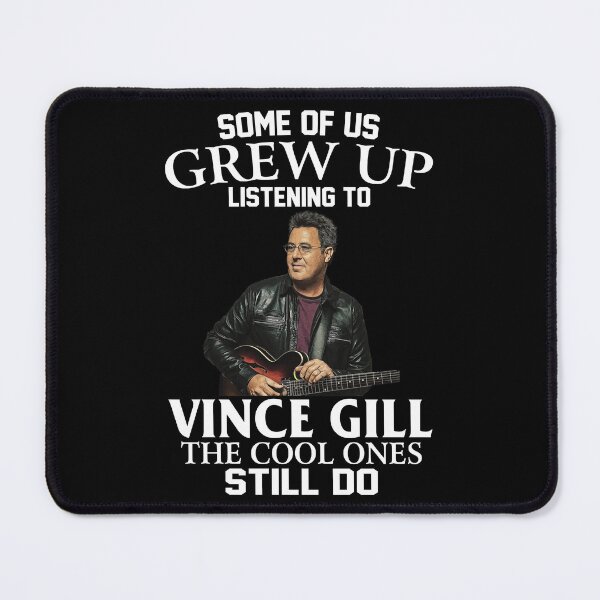 Item preview, Women Men Some Of Us Grew Up Listening To Vince Gill Cool Gifts designed and sold by Magnoliamitchel.