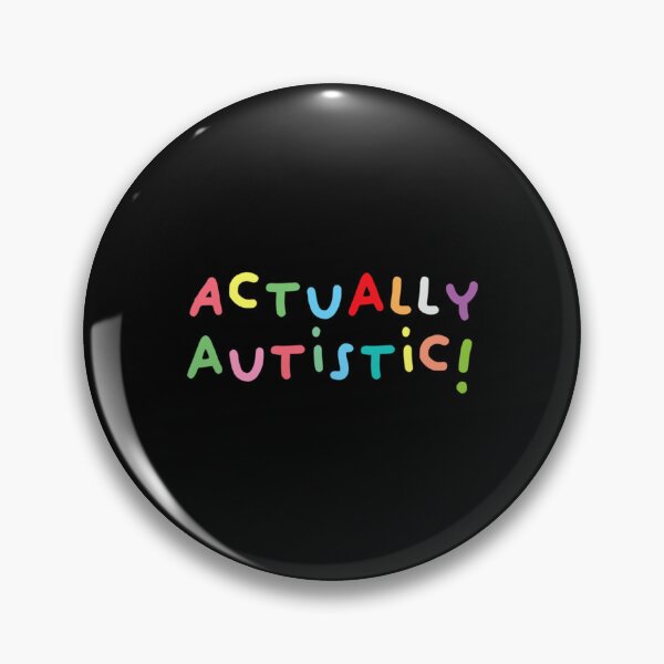Item preview, Actually Autistic Awareness Autism Awareness   designed and sold by LauerTeresa75.