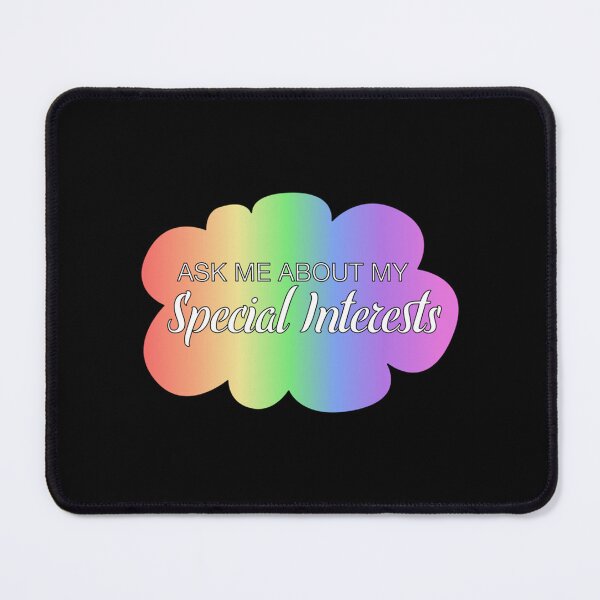 Item preview, Ask Me About My Special Interests   designed and sold by LauerTeresa75.